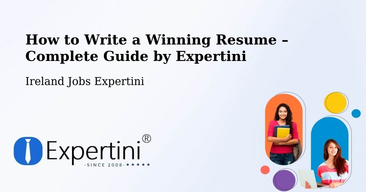 Resume Writing Guide for Job Seekers – Castleknock - Castleknock, Ireland Jobs Expertini