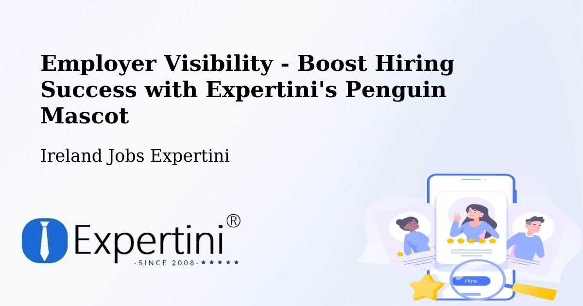 CV and Resume Visibility Optimization – Castleknock - Ireland Jobs Expertini